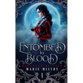 Entombed by Blood - Paperback