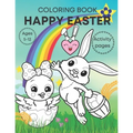 Happy Easter coloring book activity pages ages 5-12: Adorable, fun book for kids- bunnies, eggs, chicks and activities! - Paperback