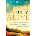 Fully Alive: A Biblical Vision of Gender That Frees Men and Women to Live Beyond Stereotypes - Paperback