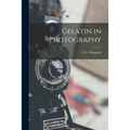 Gelatin in Photography - Paperback