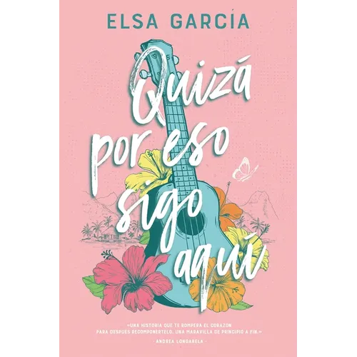 Quiza Por Eso Sigo Aqui - Paperback