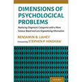 Dimensions of Psychological Problems: Replacing Diagnostic Categories with a More Science-Based and Less Stigmatizing Alternative - Paperback