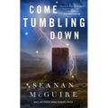 Come Tumbling Down - Hardcover