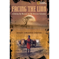 Facing the Lion: Growing Up Maasai on the African Savanna - Paperback