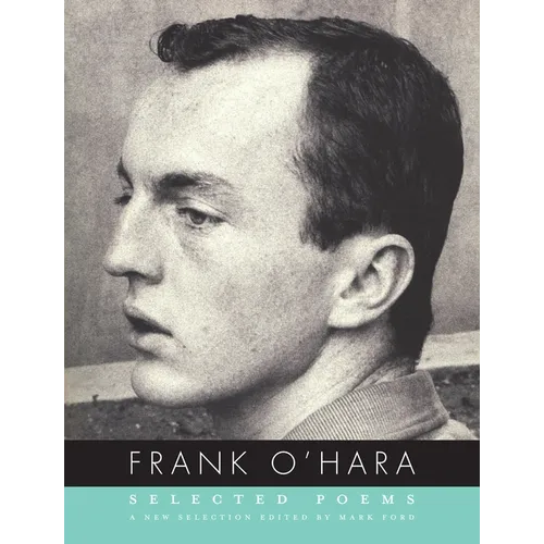 Selected Poems of Frank O'Hara - Paperback