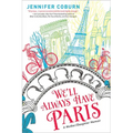 We'll Always Have Paris: A Mother/Daughter Memoir - Paperback