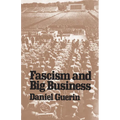 Fascism and Big Business - Paperback