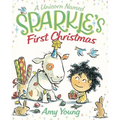 A Unicorn Named Sparkle's First Christmas - Hardcover