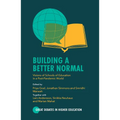 Building a Better Normal: Visions of Schools of Education in a Post-Pandemic World - Paperback