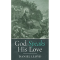 God Speaks His Love - Hardcover
