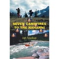 Seven Campfires to the Nahanni - Paperback