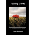 Fighting Gravity - Paperback