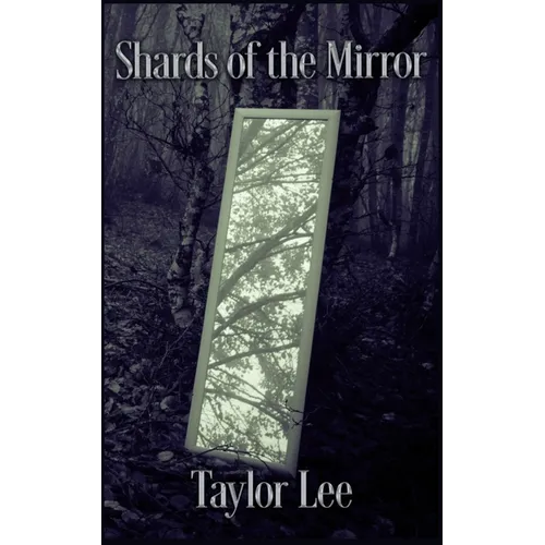 Shards of the Mirror - Paperback