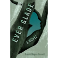 Ever Glade - Paperback