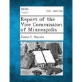Report of the Vice Commission of Minneapolis - Paperback