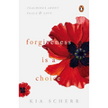 Forgiveness Is a Choice: Teachings about Peace and Love - Paperback