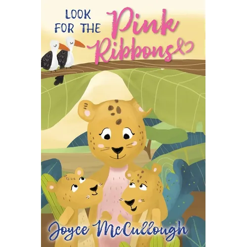 Look for the Pink Ribbons - Hardcover