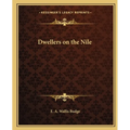 Dwellers on the Nile - Paperback
