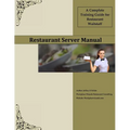 Restaurant Server Manual: A Complete Training Guide for Restaurant Waitstaff - Paperback