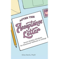 After the Acceptance Letter: Seven Healthy Mindsets for Emotional Wellness in College - Paperback