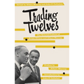 Trading Twelves: The Selected Letters of Ralph Ellison and Albert Murray - Paperback
