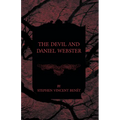 The Devil and Daniel Webster - Paperback