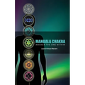 Mandala Chakra: Awaken the One within (Revised in 2022) - Paperback
