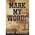 Mark My Words - Paperback
