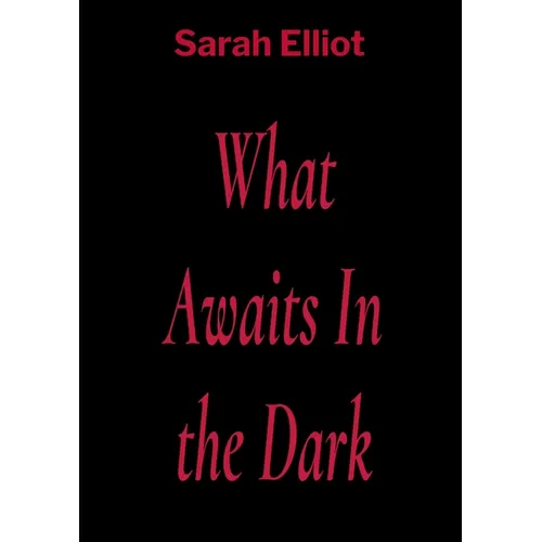 What Awaits In the Dark - Paperback