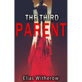 The Third Parent - Paperback