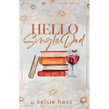 Hello Single Dad - Paperback