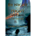 By Night Into Night: The Descent - Hardcover