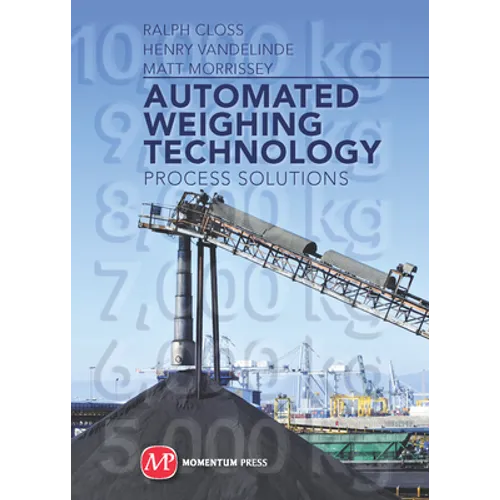 Automated Weighing Technology: Process Solutions - Hardcover