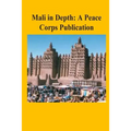 Mali in Depth: A Peace Corps Publication - Paperback