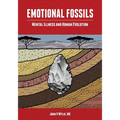 Emotional Fossils: Mental Illness and Human Evolution - Paperback