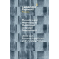 Phonetics and Phonology in Multilingual Language Development - Paperback