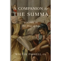 A Companion to the Summa-Volume IV: The Way of Life - Paperback