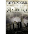 Magelord: Book Three Of The Spellmonger Series - Paperback