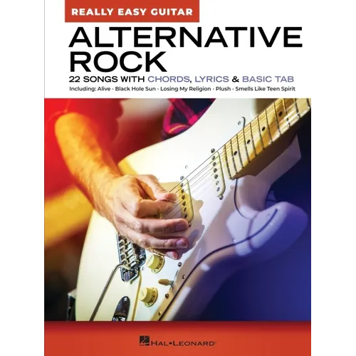 Alternative Rock - Really Easy Guitar: 22 Songs with Chords, Lyrics, & Basic Tab - Paperback