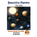 Beautiful Planets For Kids - Paperback