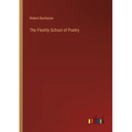 The Fleshly School of Poetry - Paperback