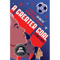 A Greater Goal: The Epic Battle for Equal Pay in Women's Soccer-And Beyond - Hardcover