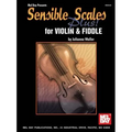 Sensible Scales Plus! for Violin and Fiddle - Paperback