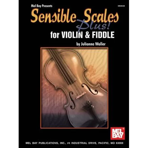 Sensible Scales Plus! for Violin and Fiddle - Paperback