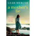 A Mother's Lie: An utterly gripping and emotional page-turner - Paperback
