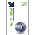 Track: A Student's Guide to Worldview: A Student's Guide to Worldview - Paperback