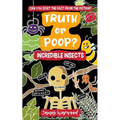 Truth or Poop? Incredible Insects - Paperback
