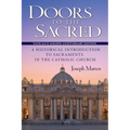 Doors to the Sacred, Vatican II Golden Anniversary Edition: A Historical Introduction to Sacraments in the Catholic Church - Paperback