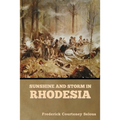 Sunshine and Storm in Rhodesia - Paperback