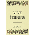 Vine Pruning - Hardcover
